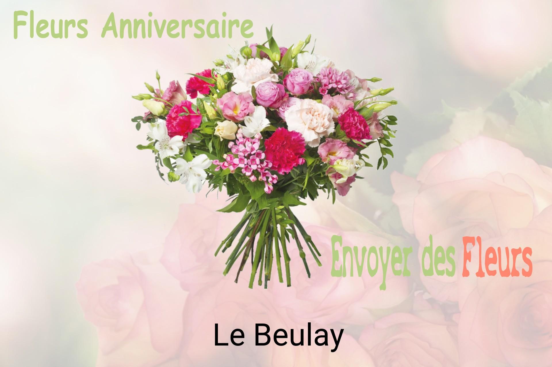 Bouquet de fleurs d’anniversaire livré à Le Beulay